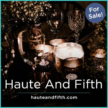 HauteAndFifth.com