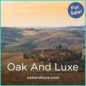 OakAndLuxe.com - Great premium domain names