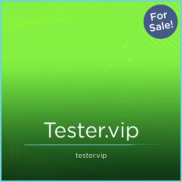 tester.vip