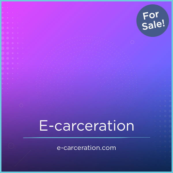 E-Carceration.com — Premium Domain For Sale | Atom