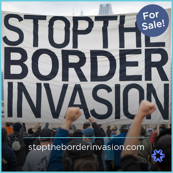StopTheBorderInvasion.com — 2