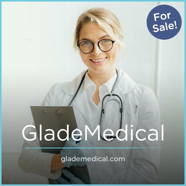 GladeMedical.com - Catchy premium domain names