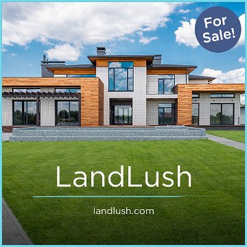 LandLush.com