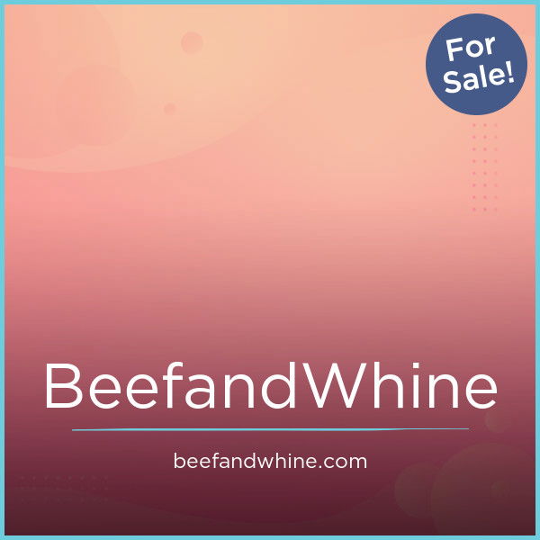 BeefandWhine.com