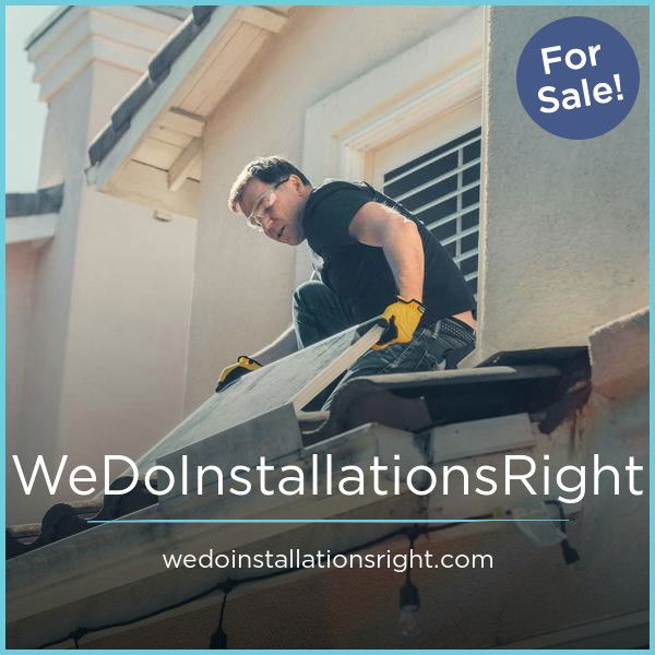 WeDoInstallationsRight.com