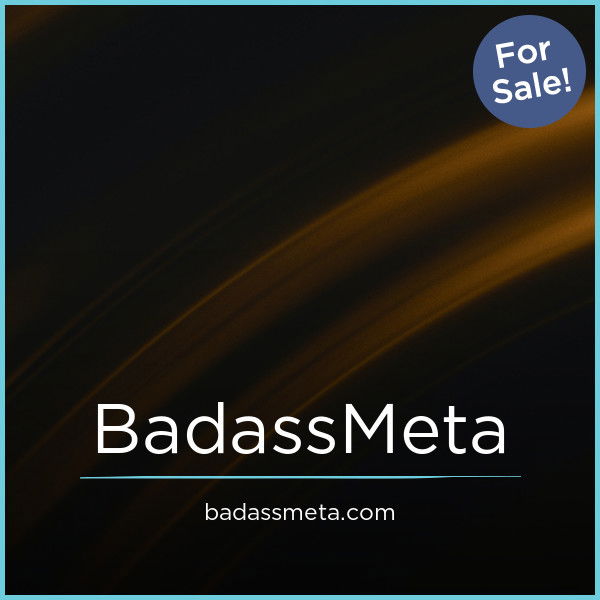 BadassMeta.com