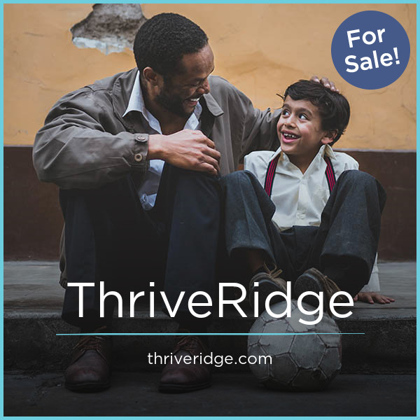 ThriveRidge.com - Cool premium domain names for sale