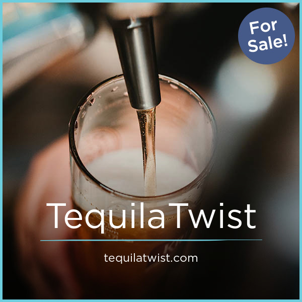 TequilaTwist.com - buying Good premium names