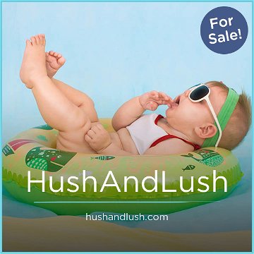 HushAndLush.com