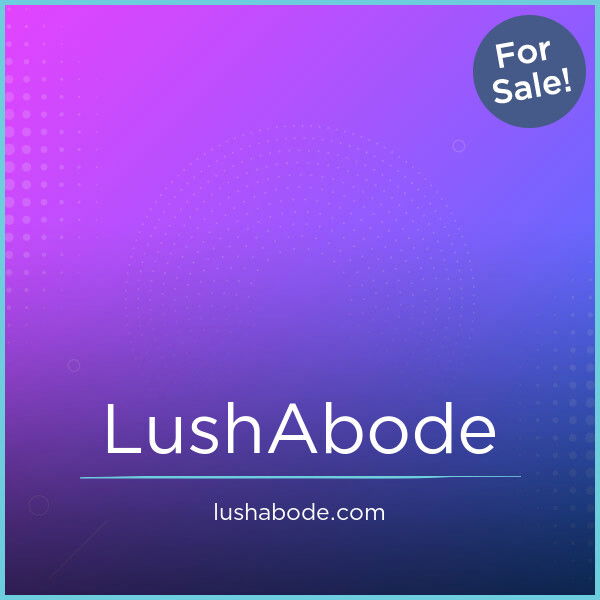 LushAbode.com