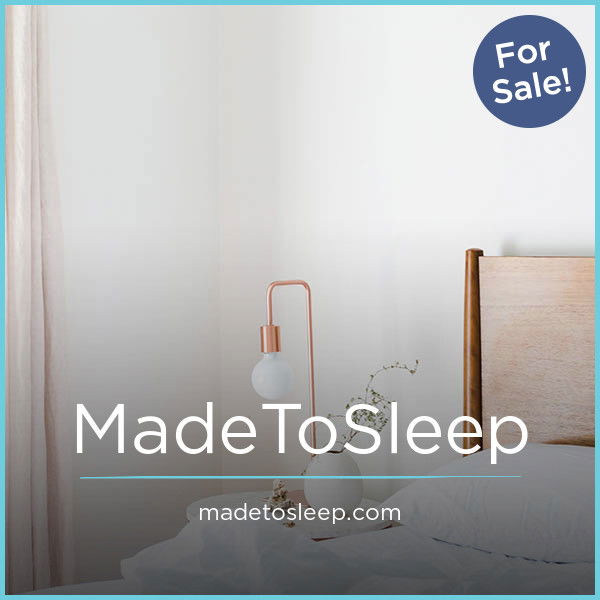 MadeToSleep.com
