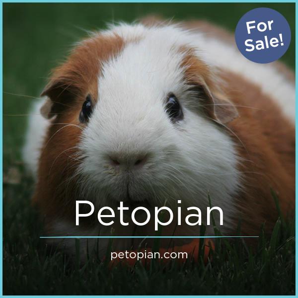 Petopian.com - buying Good premium names
