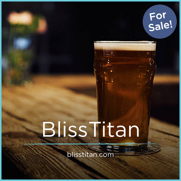 BlissTitan.com - Unique premium domain names