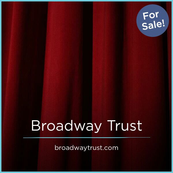 BroadwayTrust.com