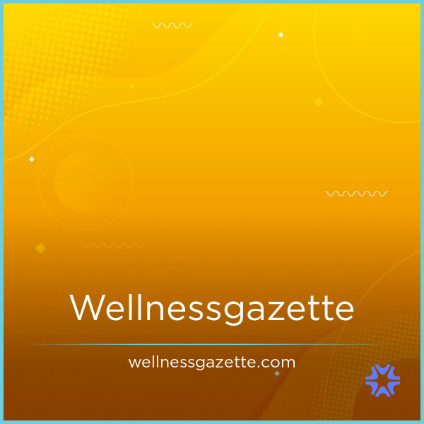 WellnessGazette.com image 2