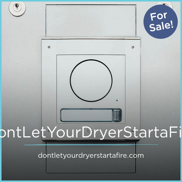 DontLetYourDryerStartaFire.com