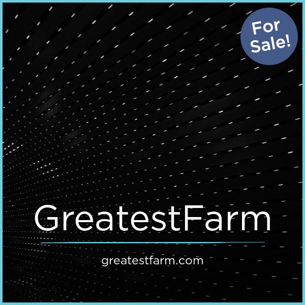 GreatestFarm.com