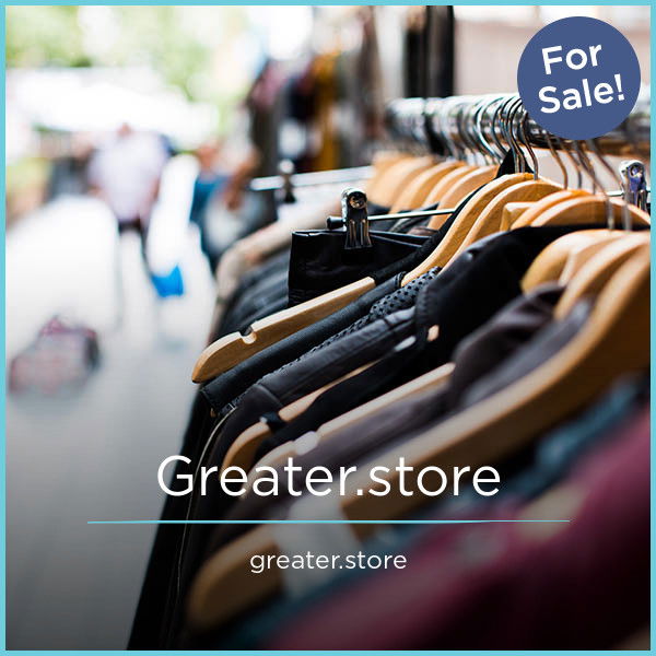 Greater.store