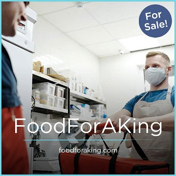 FoodForAKing.com