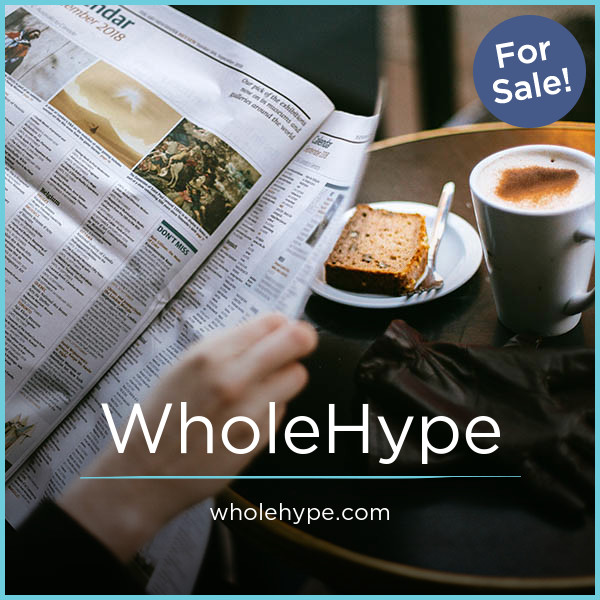 WholeHype.com - Catchy premium domain names for sale