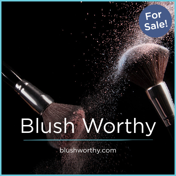BlushWorthy.com - Unique premium domains for sale