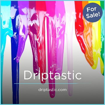 Driptastic.com