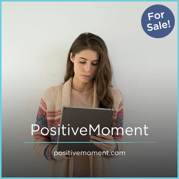 PositiveMoment.com