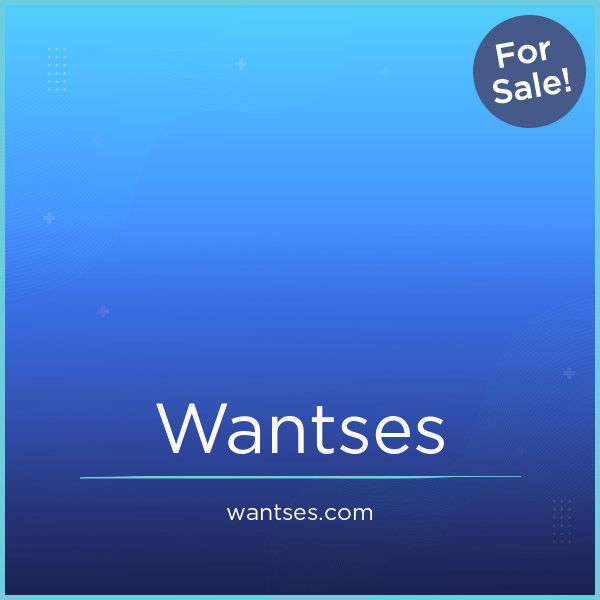 Wantses.com