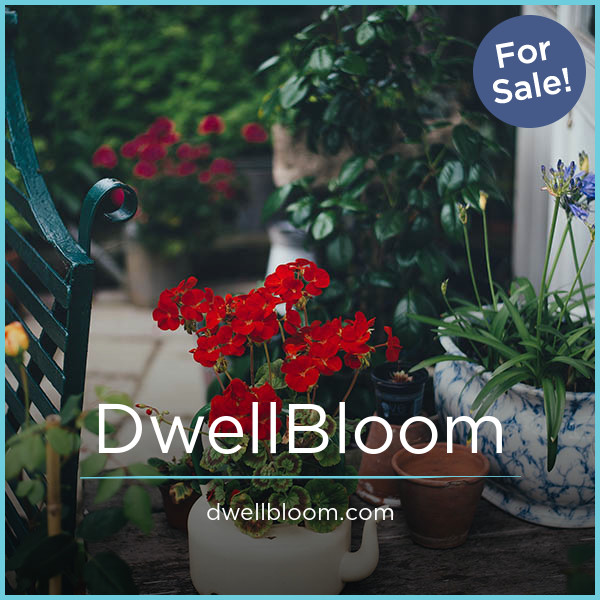 DwellBloom.com - Unique premium domain names for sale
