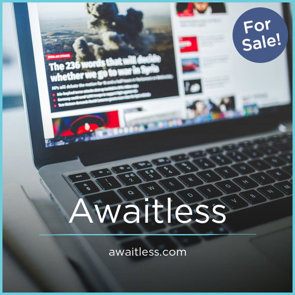 Awaitless.com