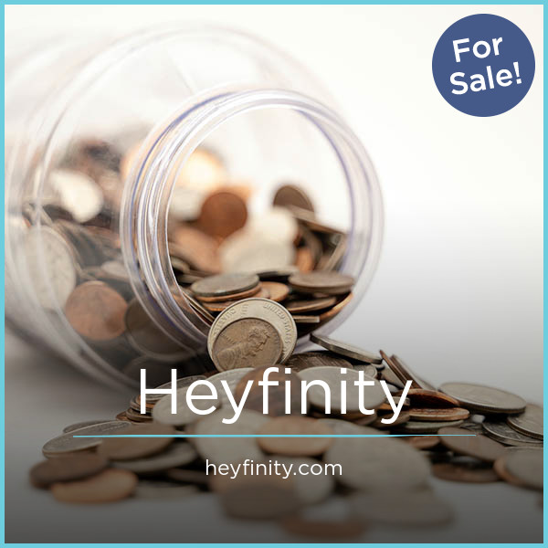 Heyfinity.com - Creative premium domain names for sale