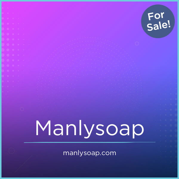 ManlySoap.com