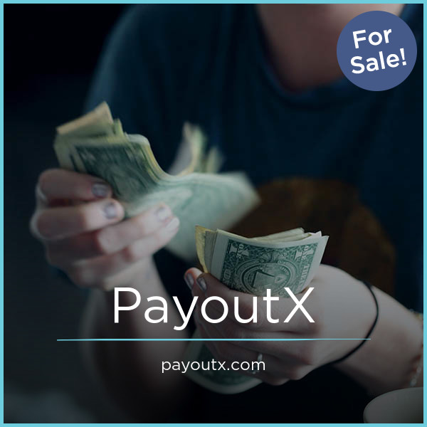 PayoutX.com - Cool premium domain names for sale
