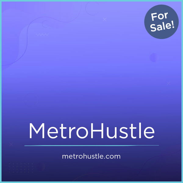 MetroHustle.com
