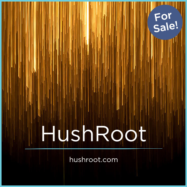 HushRoot.com - buying Unique premium names