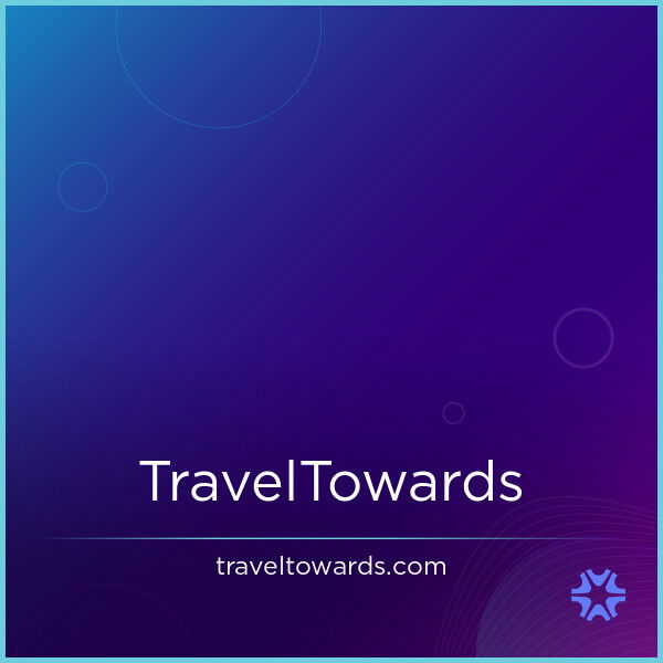 TravelTowards.com