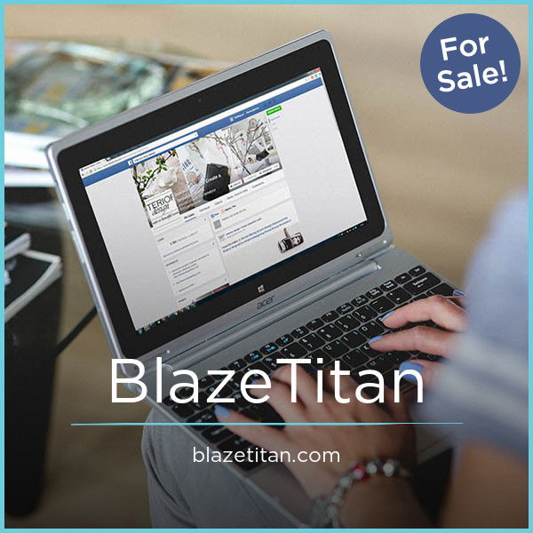 BlazeTitan.com