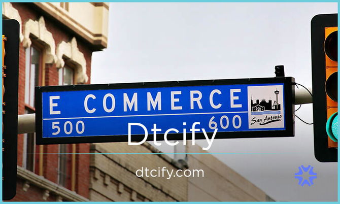 Dtcify.com