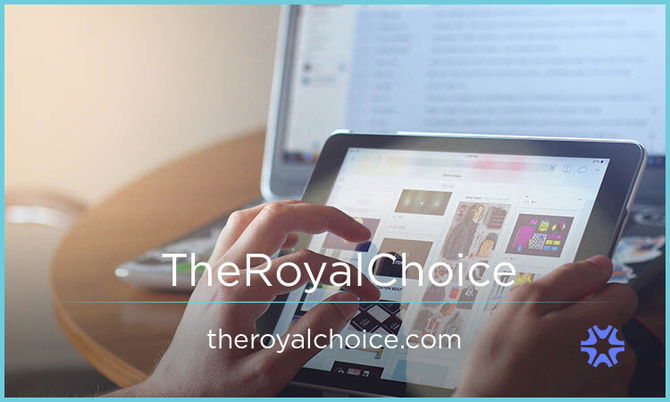 TheRoyalChoice.com