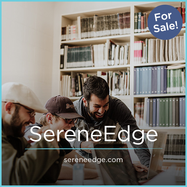 SereneEdge.com - Good premium domain names