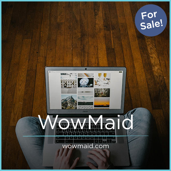 WowMaid.com - Great premium domain names