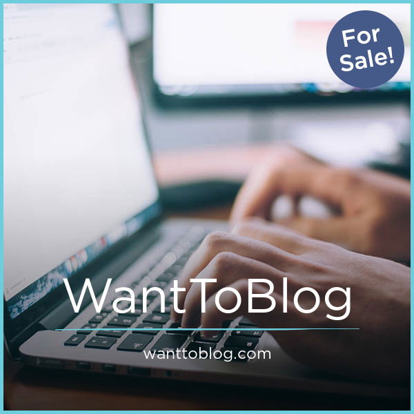 WantToBlog.com