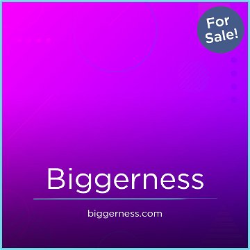 Biggerness.com