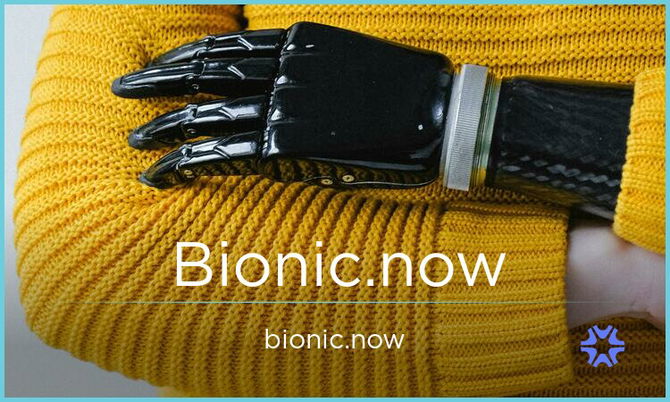 Bionic.now
