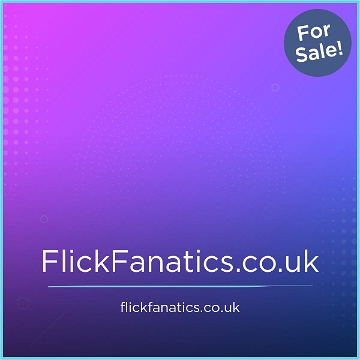 FlickFanatics.co.uk