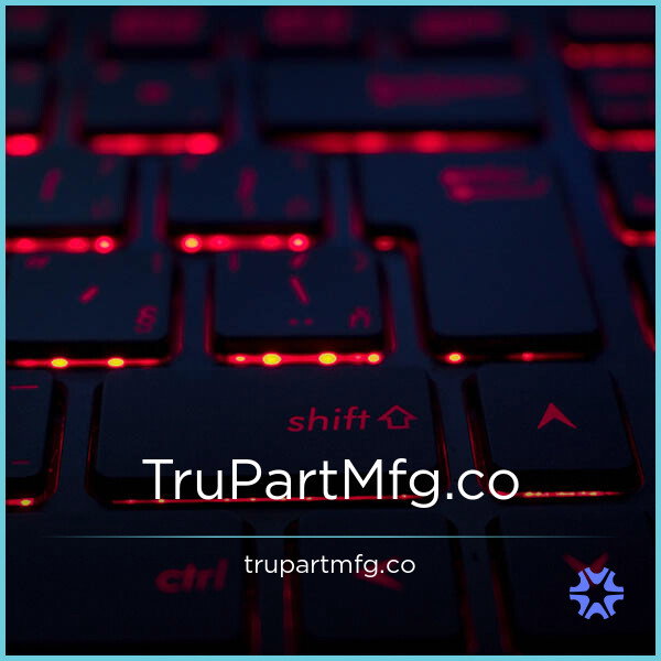 TruPartMfg.co — 2