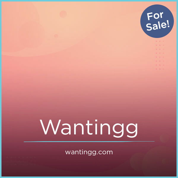 Wantingg.com