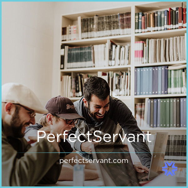 PerfectServant.com