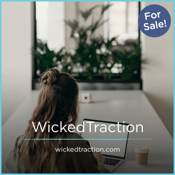 WickedTraction.com - buy Unique premium domains