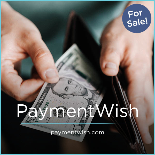 PaymentWish.com - buy Unique premium domains